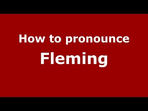 How to pronounce Fleming