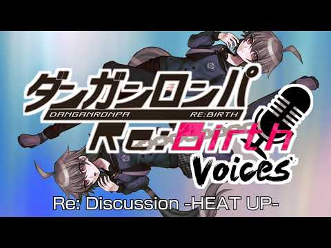 Re: Discussion -HEAT UP- - Danganrebirth-Voices OST