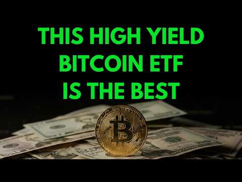 This High Yield Bitcoin Dividend ETF is Clearly The Best