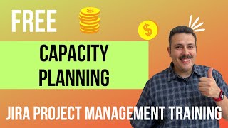 Capacity Planning in Jira | Jira Advanced Roadmaps (Plans) for Project Managers