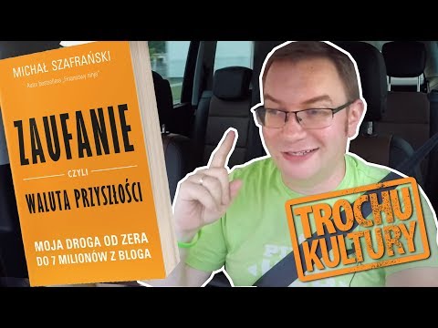 "Zaufanie czyli..." książka Michała Szafrańskiego [trochu kultury] #autovlog #zcwp