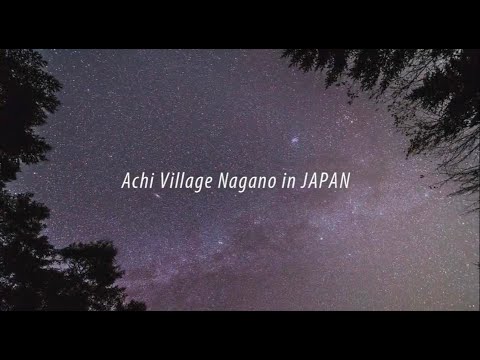 【阿智村観光ムービー】Achi Village Nagano in JAPAN