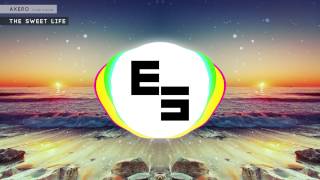The Sweet Life - AXERO ft. T.M. Schultz [ES Release]