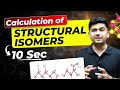 Super Trick Structural Isomers In Organic Chemistry Isomerism Class 11