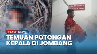 Temuan Potongan Kepala Manusia di Kali Konto Jombang, Wajah Sulit Dikenali, Korban Mutilasi?