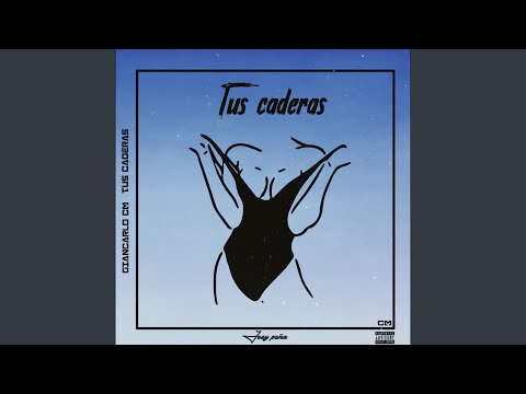Tus Caderas