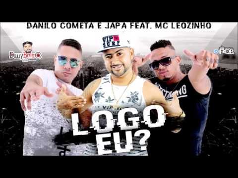 MC DANILO COMETA E MC JAPA E MC LEOZINHO LOGO EU MÚSICA NOVA 2017