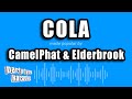 CamelPhat & Elderbrook - Cola (Karaoke Version)