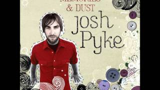 Josh Pyke - Sew My Name