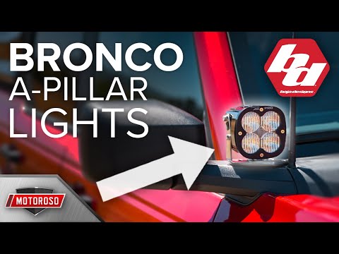 Baja Designs Bronco A-Pillar LED Kits | Details and Install Guide