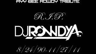 A.B-Rowdy A Tribute