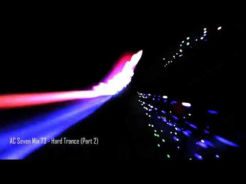 AC Seven Mix 73 - Hard Trance (Part 2)