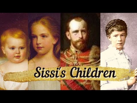 Empress and Queen Elisabeth "Sissi" of Austria's children | Tragic Lifestories