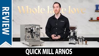 Review: Quick Mill Arnos Espresso Machine