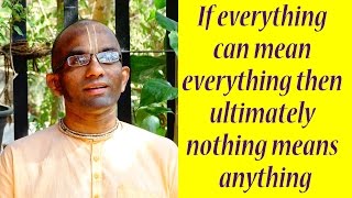 If anything can mean anything, ultimately nothing means anything