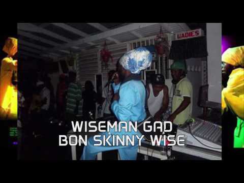 WISEMAN GAD -Bon Skinny (Sirano the morning man DISS)