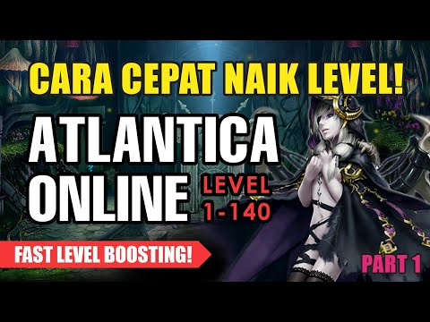 Tutorial Fast Leveling (Boost Level) in Atlantica Online Valofe/Steam - Part 1 (1-50/70)