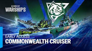 Early Access to Commonwealth Cruisers