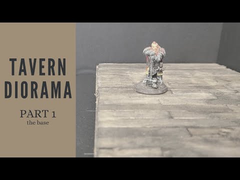 Tavern Diorama Part 1 l base and walls