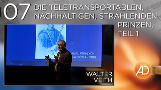Walter Veith, 07. Die teletransportablen, nachhaltigen, strahlenden Prinzen, Teil 1