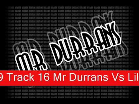 Mr Durrans Vol 9 - 16 - Mr Durrans Vs Lil Wayne - A Milli.mp3