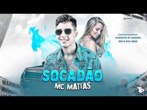MC Matias - Socadão - Js Studio