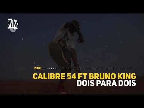 Calibre 54 ft Bruno King - Dois para Dois