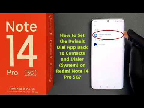 How to Set the Default Dial App Back to Contacts and Dialer (System) on Redmi Note 14 Pro 5G?
