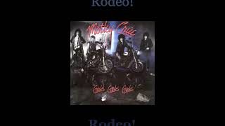 Mötley Crüe - Rodeo - 11 - Lyrics / Subtitulos en español (Nwobhm) Traducida
