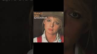 France Gall - Si Maman Si