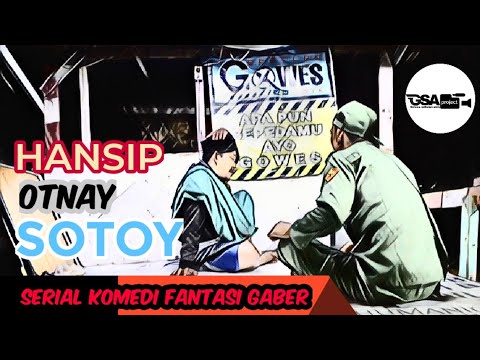 film-pendek-serial-komedi-fantasi-gaber-sotoy
