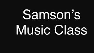 First annual concert - Samson’s Music Class (making)