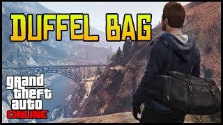 GTA 5 Online - How To Get The RARE Duffle-Bag Item! (GTA 5 Glitches & Tricks)