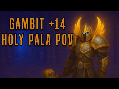 Tazavesh: So'leah's Gambit +14| Healer POV | TWW Season 3 | Holy Paladin | Mythic+