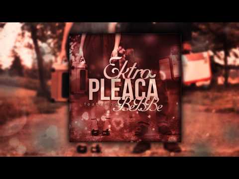 Ektro - Pleacă (feat. BeBBe)