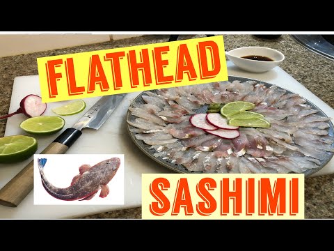Flathead Sashimi-Catch and don't cook.