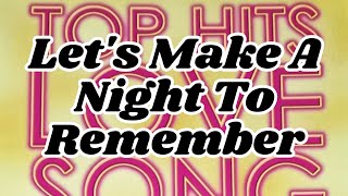 Let's Make A Night To Remember - Bryan Adams TOP HITS LOVE SONG KARAOKE
