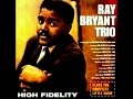 Ray Bryant Trio - A Hundred Dreams from Now