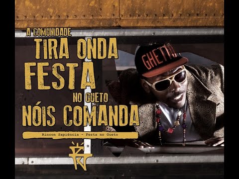 Video thumbnail for Festa no Gueto