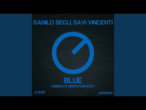 Blue (Absolut Groovers Edit)