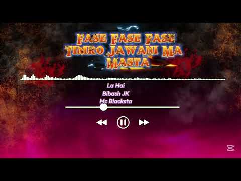 LA HAI LYRICS VIDEO (BIBASH JK,MC BLACKSTA) #DBSMUSIC