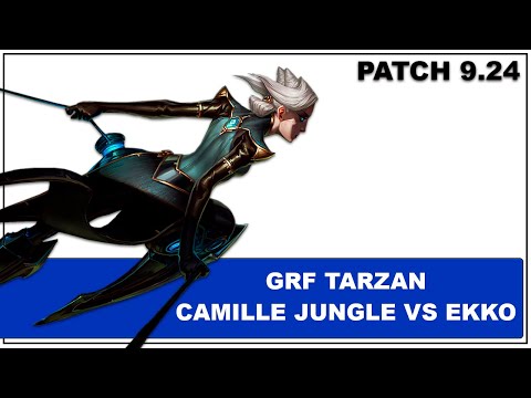 GRF Tarzan - Camille Jungle - Patch 9.24