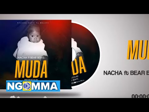 Nacha ft Bear Beatz - Muda (Official Music Audio)
