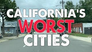 10 Places in CALIFORNIA You Should NEVER Move To