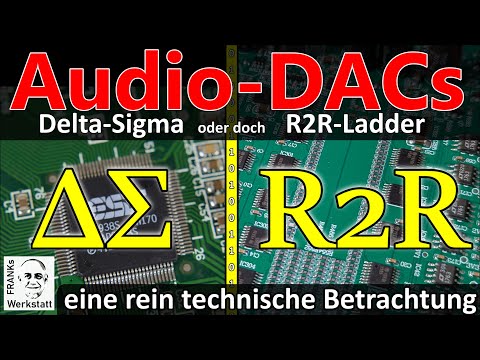 EINDEUTIGER SIEGER? | ΔΣ vs. R2R - DACs im technischen Vergleich