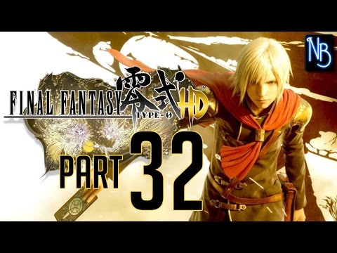 Final Fantasy Type-0 HD Walkthrough Part 32 No Commentary