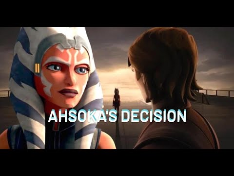 Star Wars | Ahsoka's Decision