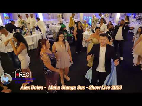Alex Botea -  Mana Stanga Sus - Show Live 2023 ( Samir si Sorin Alex)