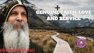 Genuine Faith ,Love And Service | Bishop Mar Mari  - Scriptures Of God