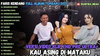 Download lagu FARIS KENDANG FULL ALBUM UWENCOOO - SENANDUNG RINDU - BAHTERA CINTA - PESONA FULL ALBUM MAHESA mp3 Download lagu FARIS KENDANG FULL ALBUM UWENCOOO - SENANDUNG RINDU - BAHTERA CINTA - PESONA FULL ALBUM MAHESA mp3